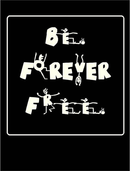 Be Forever Free - Modern Wall Art -